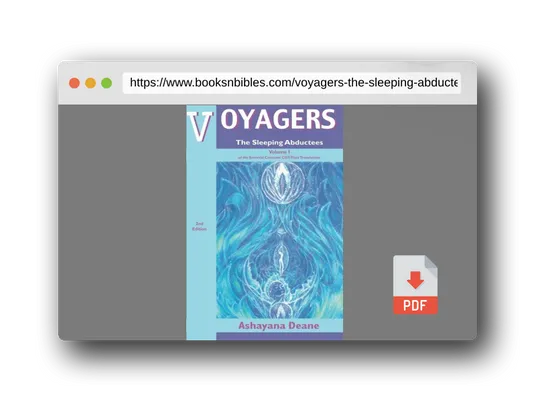 PDF Preview of the book Voyagers I: The Sleeping Abductees