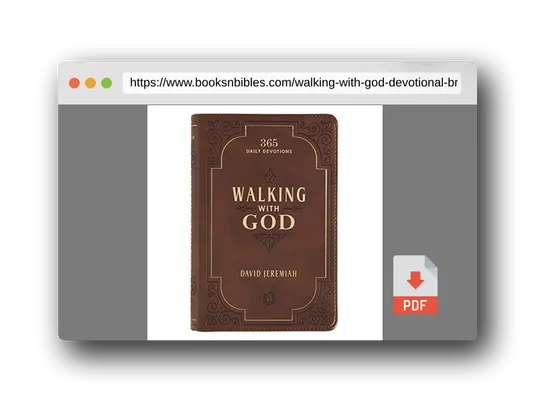 PDF Preview of the book Walking with God Devotional - Brown Faux Leather Daily Devotional for Men & Women 365 Daily Devotions