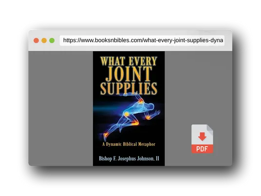 PDF Preview of the book "What Every Joint Supplies": A Dynamic Biblical Metaphor