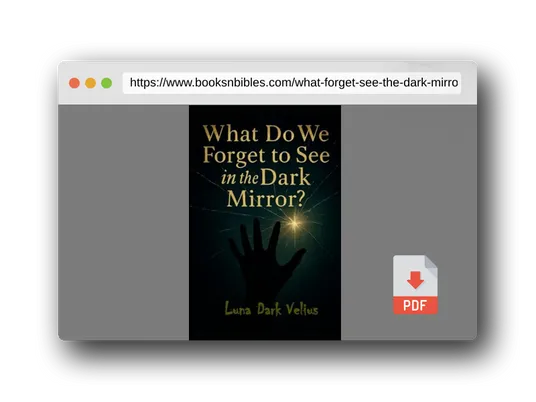 PDF Preview of the book What Do We Forget to See in the Dark Mirror?