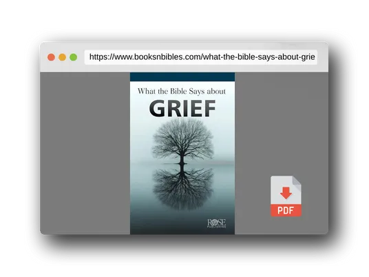PDF Preview of the book What the Bible Says About Grief