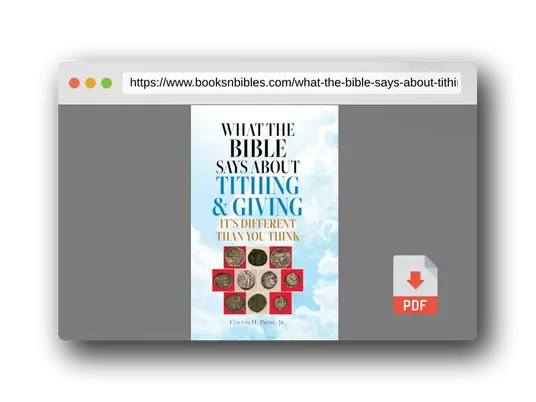 PDF Preview of the book What the Bible Says About Tithing & Giving - It's Different Than You Think