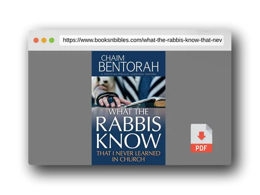 PDF Preview of the book What the Rabbis Know That I Never Learned in Church