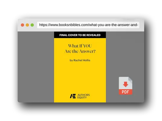 PDF Preview of the book What If YOU Are the Answer?: And Other Questions That Just Might Change Your Life