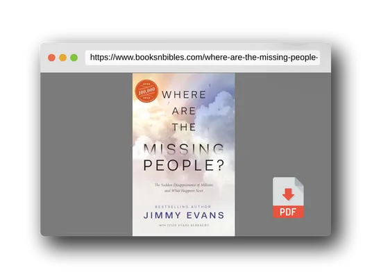 PDF Preview of the book Where Are the Missing People?: The Sudden Disappearance of Millions and What Happens Next