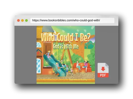 PDF Preview of the book Who Could I Be? God Is with Me