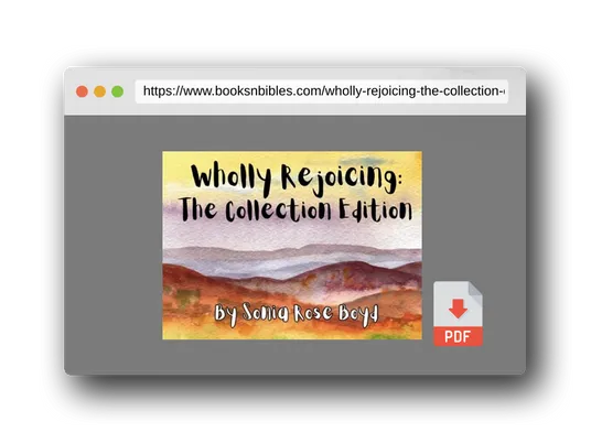 PDF Preview of the book Wholly Rejoicing: The Collection Edition