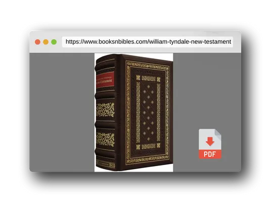 PDF Preview of the book William Tyndale New Testament, 500th Anniversary Edition (Leather over Board)