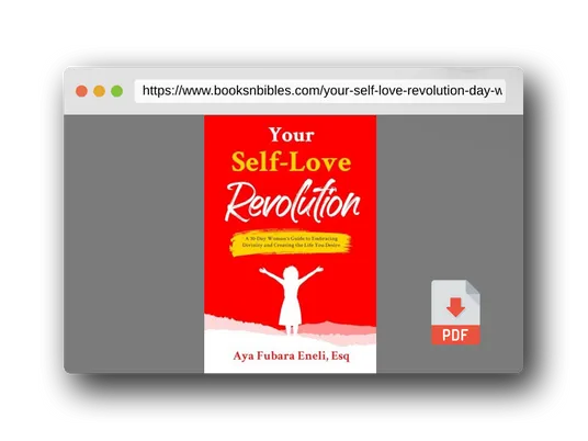 PDF Preview of the book Your Self-Love Revolution: A 30-Day Woman's Guide to Embracing Divinity and Creating the Life You Desire