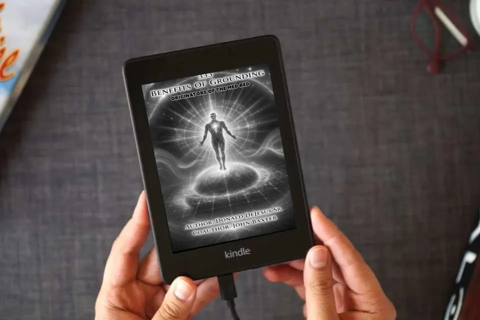Read Online 333 Benefits of Grounding: Originators of the Med Bed as a Kindle eBook