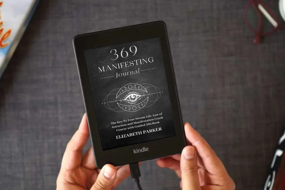 Read Online 369 Manifesting Journal: The Key to Your Dream Life. Law of Attraction and Manifestation Crash Course with Guided 369 Book as a Kindle eBook