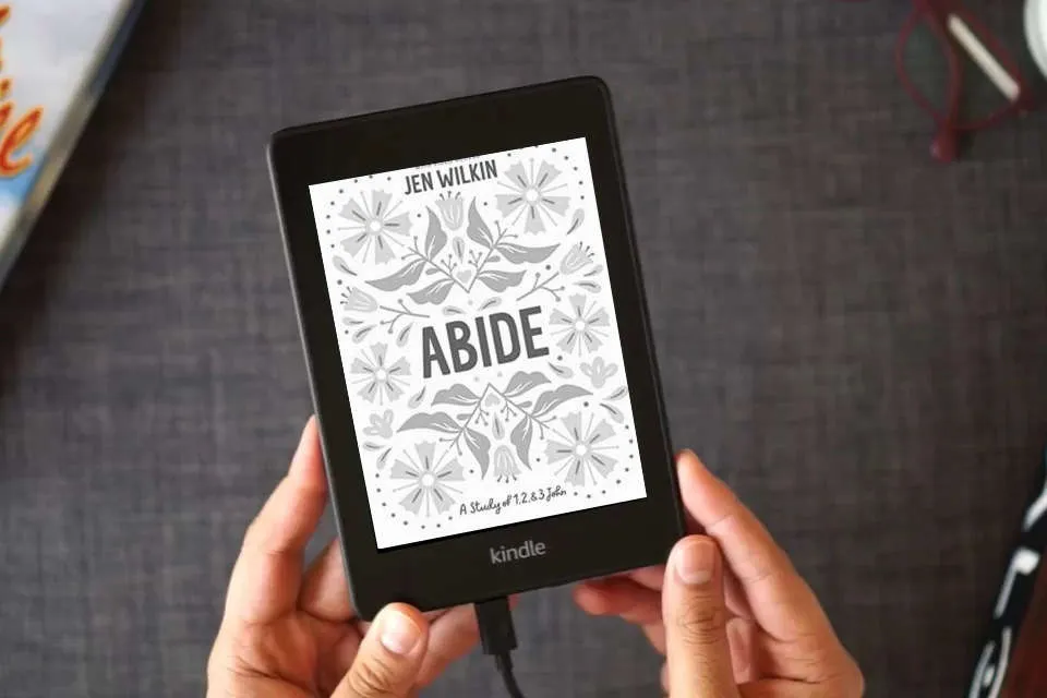 Read Online Abide - Bible Study Book with Video Access: A Study of 1, 2, and 3 John as a Kindle eBook