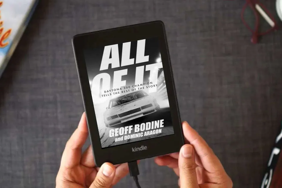 Read Online All of It: Daytona 500 Champion Tells the Rest of the Story as a Kindle eBook