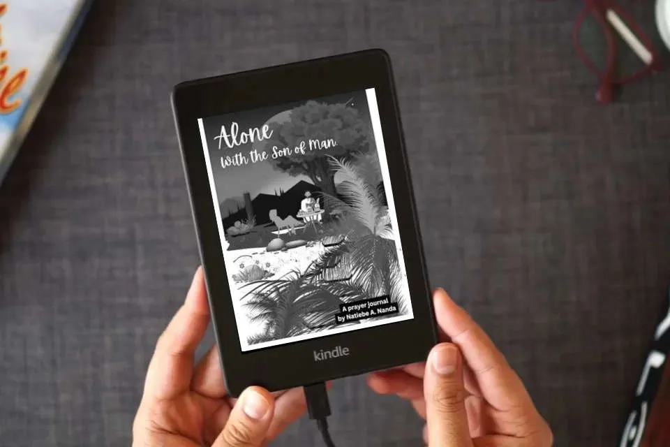 Read Online Alone with the Son of Man: A prayer journal as a Kindle eBook