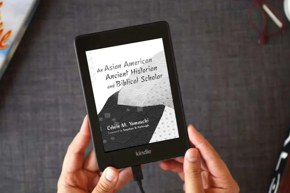 Read Online An Asian American Ancient Historian and Biblical Scholar as a Kindle eBook