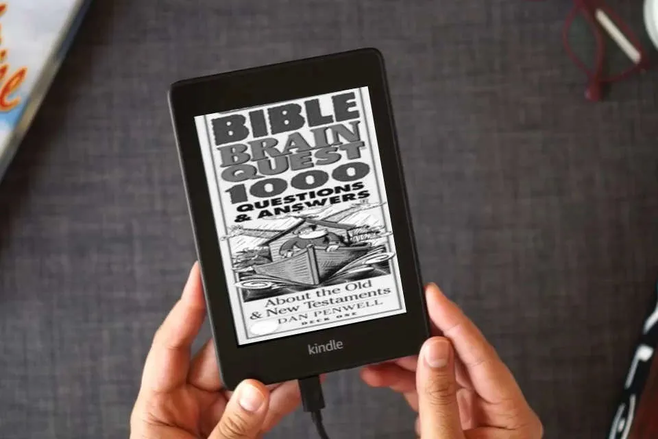 Read Online Bible Brain Quest: 1000 Questions & Answers : About the Old & New Testaments (The Brain Quest Series) as a Kindle eBook