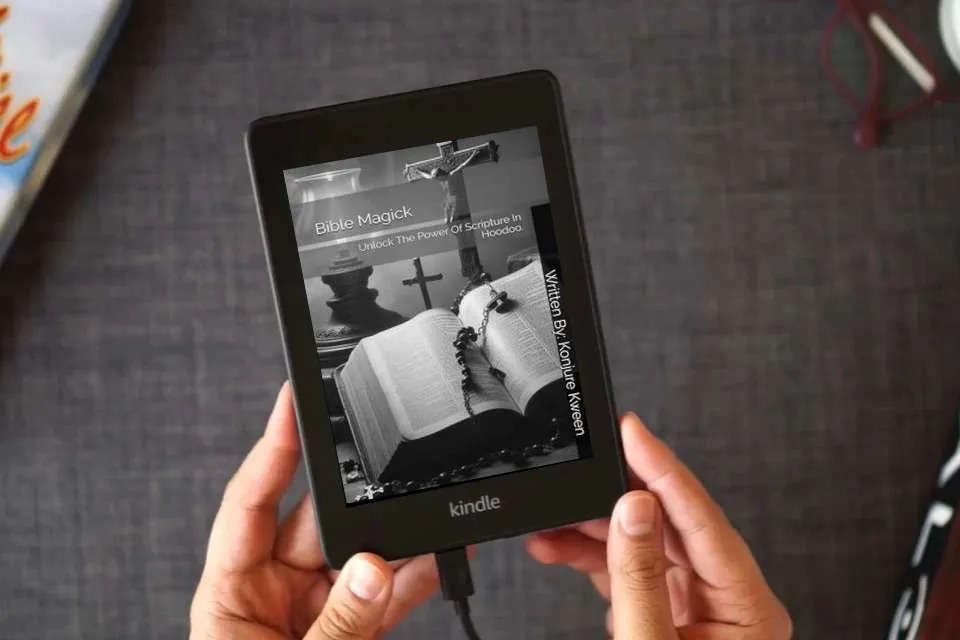 Read Online Bible Magick: Unlock The Power Of Scripture In Hoodoo. as a Kindle eBook