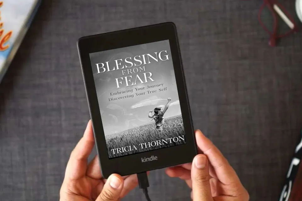 Read Online Blessing From Fear: Embracing Your Journey – Discovering Your True Self as a Kindle eBook