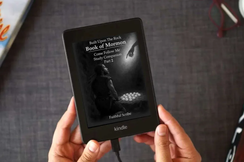 Read Online Book of Mormon: Part 2 (Built Upon the Rock: Come Follow Me Study Companion) as a Kindle eBook