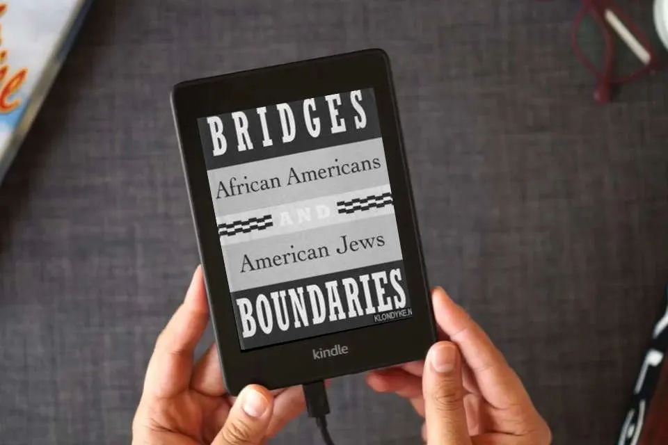 Read Online Bridges and Boundaries: African Americans and American Jews as a Kindle eBook