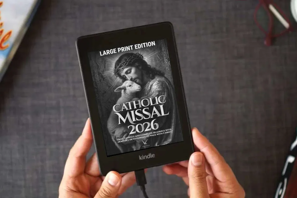 Read Online Catholic Missal 2026 | Large Print: Daily Gospels and Complete Mass Readings with Monthly Devotionals to Walk with Christ as a Kindle eBook