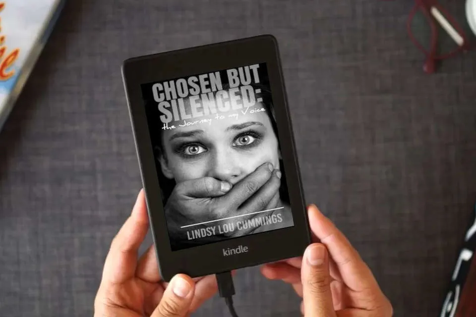 Read Online Chosen But Silenced: The Journey to My Voice as a Kindle eBook