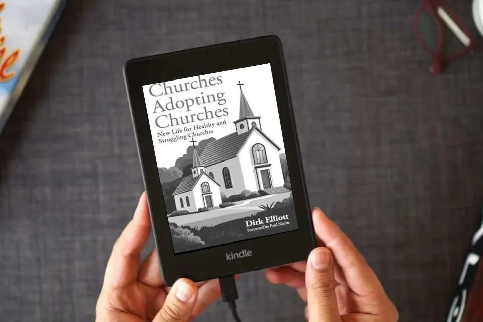 Read Online Churches Adopting Churches: New Life for Healthy and Struggling Churches as a Kindle eBook