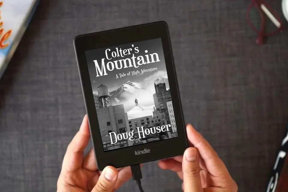 Read Online Colter's Mountain: A Tale of High Adventure as a Kindle eBook