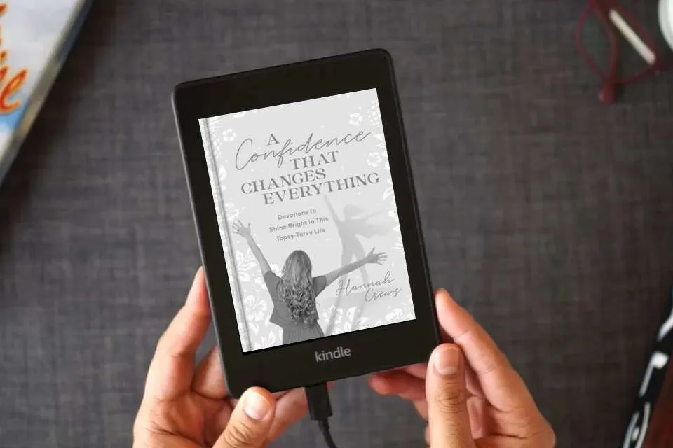 Read Online A Confidence That Changes Everything: Devotions to Shine Bright in This Topsy-Turvy Life as a Kindle eBook