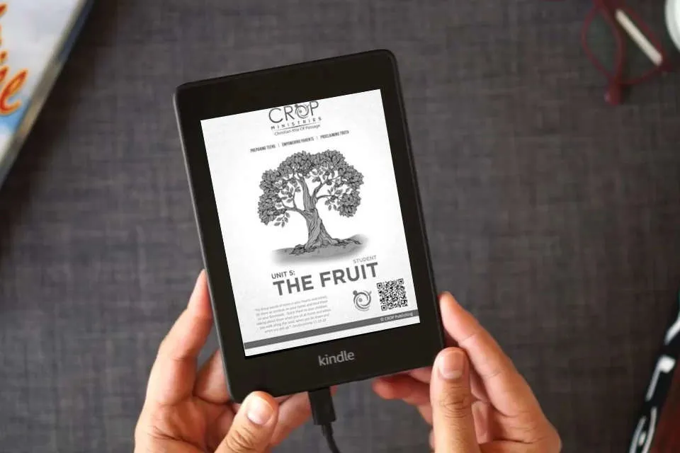 Read Online CROP Unit 5: Student: The Fruit as a Kindle eBook