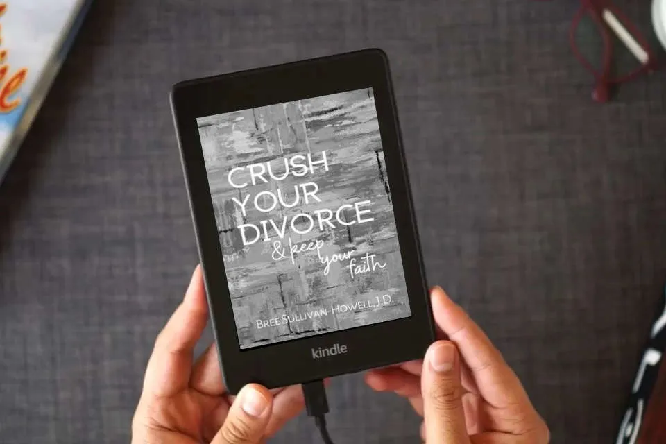 Read Online Crush Your Divorce and Keep Your Faith as a Kindle eBook
