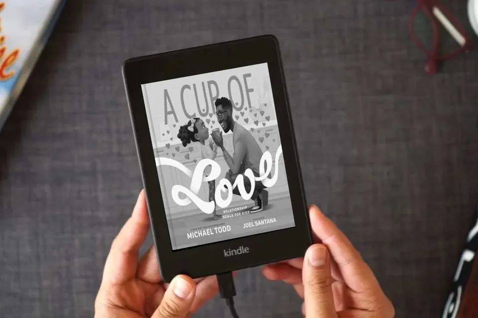 Read Online A Cup of Love: Relationship Goals for Kids as a Kindle eBook