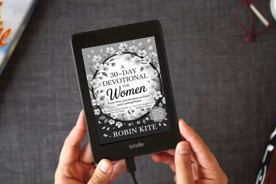 Read Online A 30-Day Devotional for Women: From Fear & Anxiety to Faith and Lasting Peace In Just 10 Minutes A Day as a Kindle eBook
