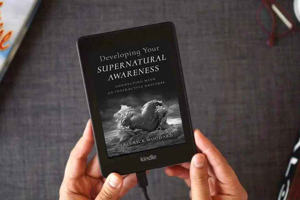 Read Online Developing Your Supernatural Awareness: Connecting with an Interactive Universe as a Kindle eBook