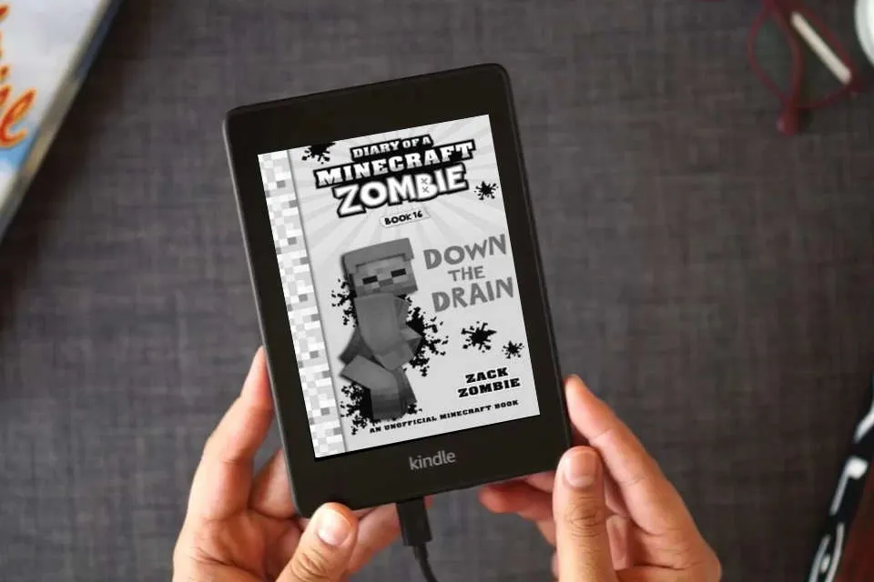 Read Online Diary of a Minecraft Zombie Book 16: Down The Drain as a Kindle eBook