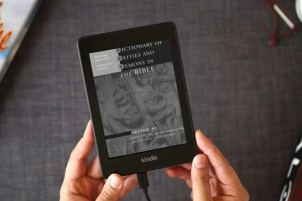 Read Online Dictionary of Deities and Demons in the Bible, Second Edition as a Kindle eBook