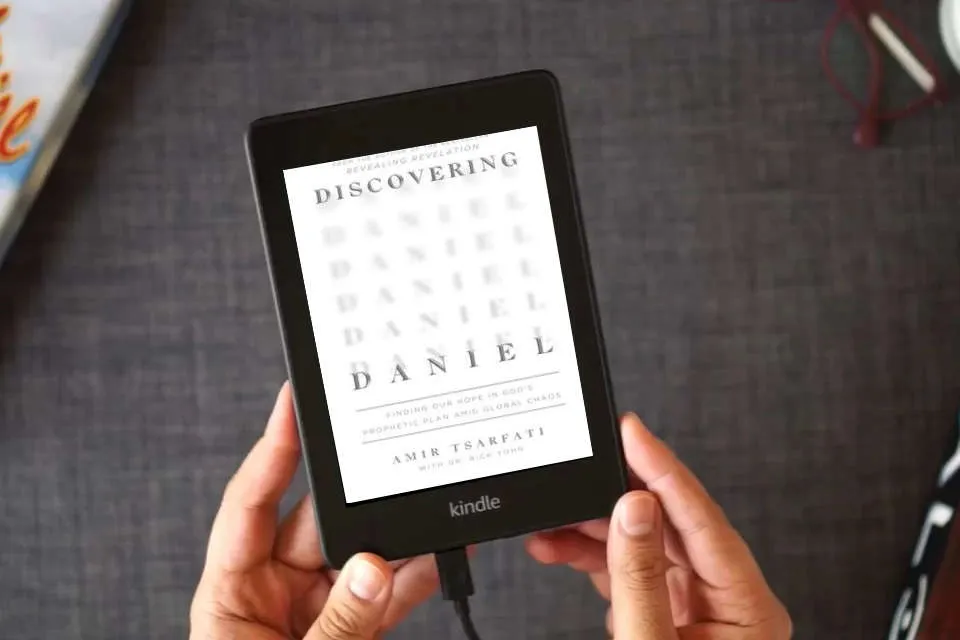 Read Online Discovering Daniel: Finding Our Hope in God’s Prophetic Plan Amid Global Chaos as a Kindle eBook