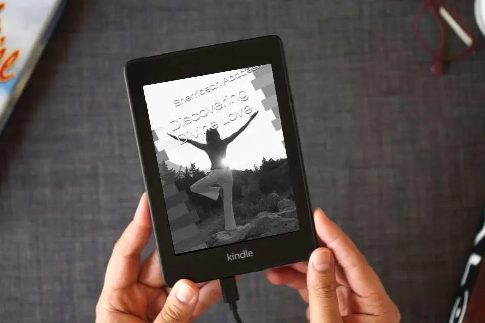 Read Online Discovering Divine Love as a Kindle eBook