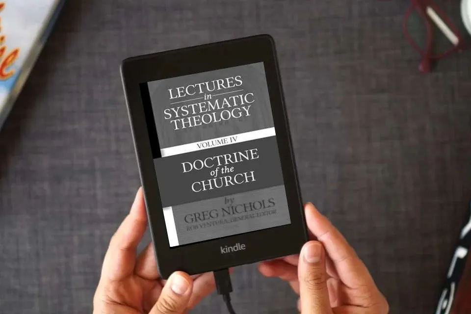 Read Online Doctrine of the Church (Lectures in Systematic Theology) as a Kindle eBook