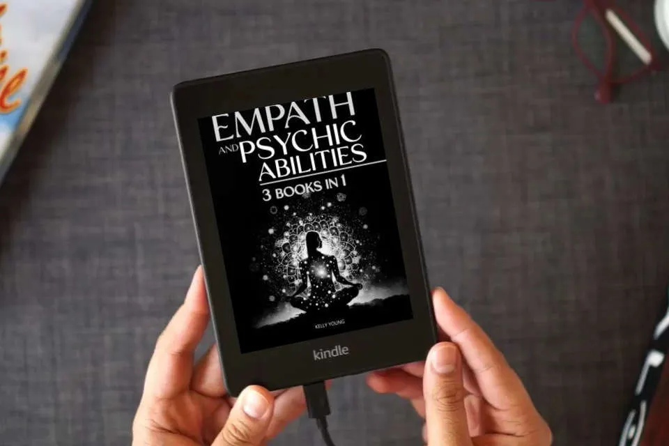 Read Online EMPATH AND PSYCHIC ABILITIES: The Practical Guide for Highly Sensitive People to Develop Clairvoyance, Telepathy, Intuition. Expand Your Mind and Awaken Your Inner Powers as a Kindle eBook