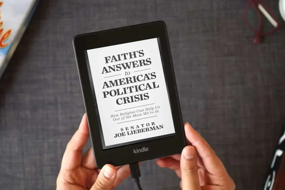 Read Online Faith's Answers to America's Political Crisis: How Religion Can Help Us Out of the Mess We're In as a Kindle eBook
