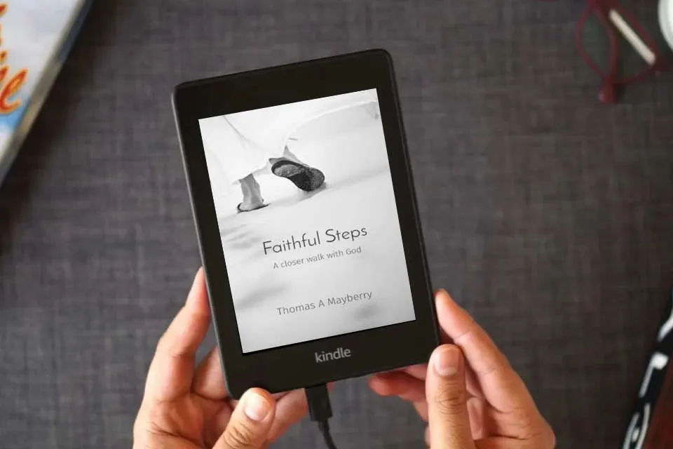 Read Online Faithful Steps: A closer walk with God as a Kindle eBook