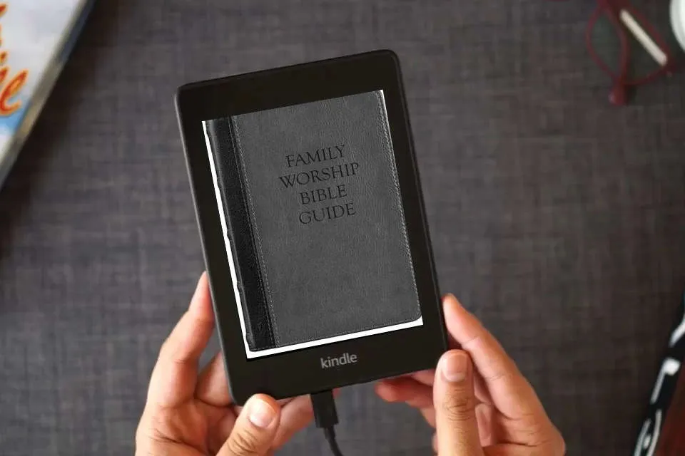 Read Online Family Worship Bible Guide (Two-Tone Brown) as a Kindle eBook