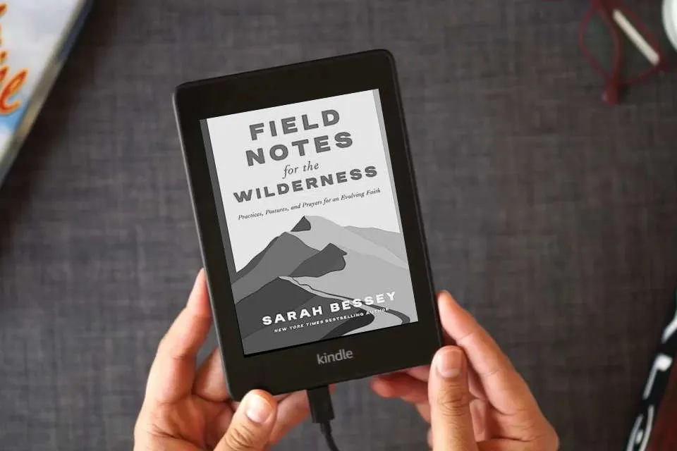 Read Online Field Notes for the Wilderness: Practices, Postures, and Prayers for an Evolving Faith as a Kindle eBook
