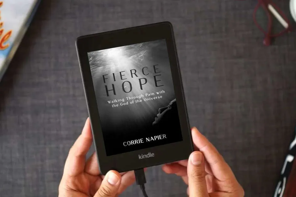 Read Online Fierce Hope: Walking Through Pain with the God of the Universe as a Kindle eBook