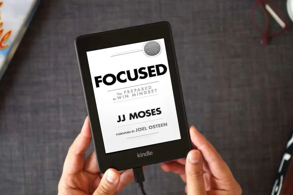 Read Online Focused: The Prepared to Win Mindset as a Kindle eBook