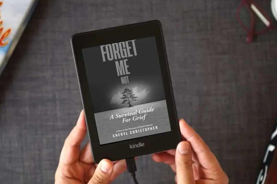 Read Online Forget-Me-Not: A Survival Guide for Grief as a Kindle eBook