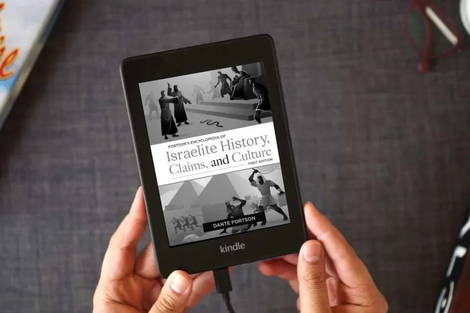 Read Online Fortson's Encyclopedia of Israelite History, Claims, and Culture as a Kindle eBook