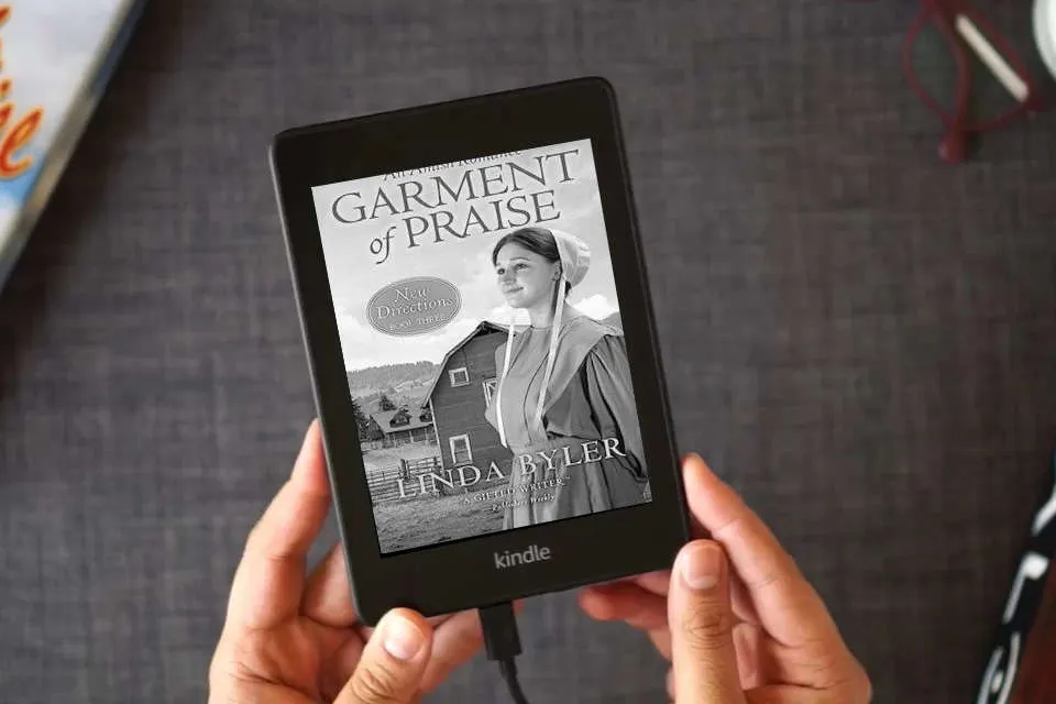 Read Online Garment of Praise: New Directions Book Three as a Kindle eBook