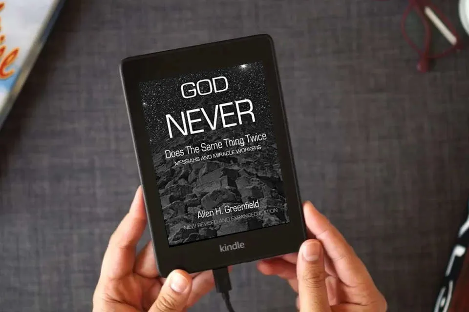 Read Online God Never Does the Same Thing Twice: Messiahs and Miracle Workers as a Kindle eBook